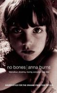 No Bones di Anna Burns edito da HarperCollins Publishers