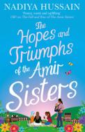 The Hopes And Triumphs Of The Amir Sisters di Nadiya Hussain edito da Harpercollins Publishers