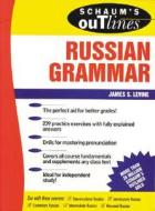 Schaum's Outline Of Russian Grammar di James Levine edito da Mcgraw-hill Education - Europe