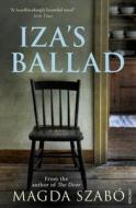 Iza's Ballad di Magda Szabo edito da Vintage Publishing