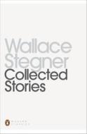 Collected Stories di Wallace Stegner edito da Penguin Books Ltd