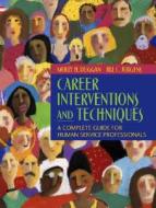 Career Interventions And Techniques di Molly H. Duggan, Jill C. Jurgens edito da Pearson Education (us)