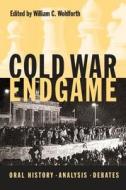 Cold War Endgame di William C. Wohlforth edito da Penn State University Press