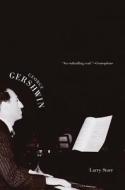 George Gershwin di Larry Starr edito da Yale University Press
