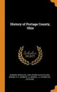 History Of Portage County, Ohio di R C Brown, J E From Old Catalog Norris edito da Franklin Classics Trade Press