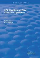 CRC Handbook of Plant Science in Agriculture di A. A. Hanson edito da Taylor & Francis Ltd