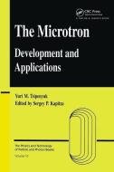 Microtron di Yuri M. Tsipenyuk edito da Taylor & Francis Ltd