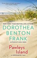 Pawleys Island di Dorothea Benton Frank edito da BERKLEY BOOKS