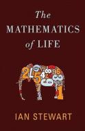 The Mathematics of Life di Ian Stewart edito da Basic Books (AZ)