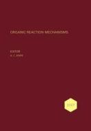 Organic Reaction Mechanisms 2007 di Knipe edito da John Wiley & Sons