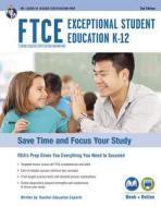 FTCE Exceptional Student Education K-12 (061) Book + Online 2e di Ken Springer, Nancy Ann Tattner edito da RES & EDUCATION ASSN