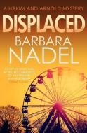 Displaced di Barbara Nadel edito da ALLISON & BUSBY