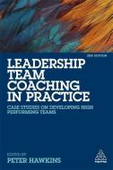 Leadership Team Coaching in Practice edito da Kogan Page