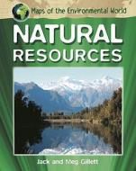 Natural Resources di Jack Gillett, Meg Gillett edito da Hachette Children\'s Books