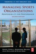 Managing Sports Organizations di Daniel Covell edito da Routledge