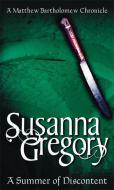 A Summer Of Discontent di Susanna Gregory edito da Little, Brown Book Group