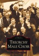 Treorchy Male Choir di Anne Powell, Robert Powell edito da The History Press Ltd