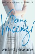 Wicked Pleasures di Penny Vincenzi edito da Headline Publishing Group