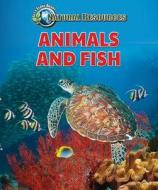 Animals and Fish di Jill Sherman edito da ENSLOW PUBL