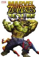 Marvel Zombies Return di Fred Van Lente, David Wellington, Jonathan Maberry edito da Marvel Comics