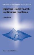 Rigorous Global Search: Continuous Problems di R. Baker Kearfott edito da Springer US