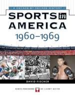 Sports in America di David Fischer edito da Facts On File