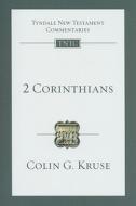 2 Corinthians di Colin G. Kruse edito da IVP Academic