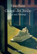 Giorgio de Chirico: Life and Paintings di Fabio Benzi edito da RIZZOLI