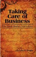 Taking Care of Business di Lydia M. Douglas edito da PRIORITYBOOKS PUBN