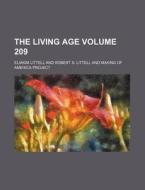 The Living Age Volume 209 di Eliakim Littell edito da Rarebooksclub.com