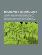 Holocaust Terminology: Final Solution, J di Books Llc edito da Books LLC, Wiki Series