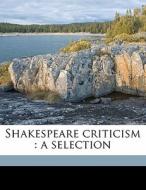 Shakespeare Criticism : A Selection di David Nichol Smith edito da Nabu Press