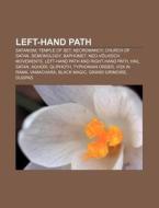 Left-Hand Path di Source Wikipedia edito da Books LLC, Reference Series