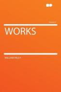 Works Volume 5 di William Paley edito da HardPress Publishing