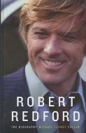 Robert Redford: The Biography di Michael Feeney Callan edito da Thorndike Press