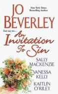 An Invitation To Sin di Jo Beverley, Sally MacKenzie, Vanessa Kelly, Kaitlin O'Riley edito da Zebra Books