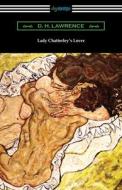 Lady Chatterley's Lover di D. H. Lawrence edito da Digireads.com