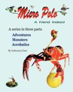 Micro Polo: A Friend Indeed di Sollomon Chen edito da Booksurge Publishing