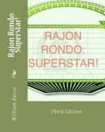 Rajon Rondo: Superstar! di William Russo edito da Createspace