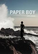 Paper Boy di Lucy LeDoux edito da AUTHORHOUSE