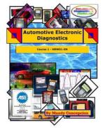 Automotive Electronic Diagnostics (Course-1) di Mandy Concepcion edito da Createspace
