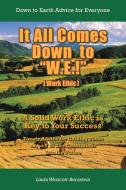 It All Comes Down to "W.E.!" di Linda Westcott-Bernstein edito da AuthorHouse