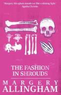 The Fashion in Shrouds di Margery Allingham edito da OPEN ROAD MEDIA MYSTERY & THRI