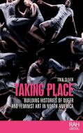 Taking Place di Erin Silver edito da Manchester University Press