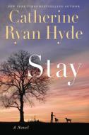 Stay di Catherine Ryan Hyde edito da Amazon Publishing