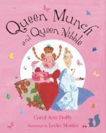 Queen Munch and Queen Nibble di Carol Ann Duffy edito da MacAdam/Cage Publishing