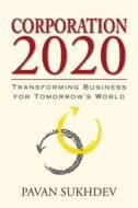 Corporation 2020 di Pavan Sukhdev edito da Island Press