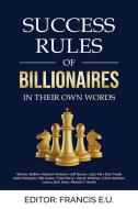 Success Rules of Billionaires edito da KHARIS PUB