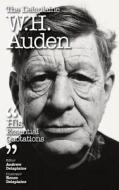 The Delaplaine W. H. Auden - His Essential Quotations di Andrew Delaplaine edito da Gramercy Park Press