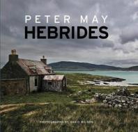Hebrides di Peter May edito da Quercus Publishing